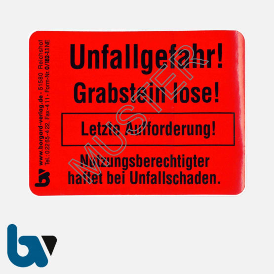 0/182-1.1 Grab Aufkleber Unfallgefahr Grabstein lose letzte Aufforderung standsicher Friedhof Verwaltung rot PVC Folie selbstklebend | Borgard Verlag GmbH