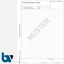 0/707-3 Bauaufmassblock Baustelle Bauteil selbstdurchschreibend Einschlagdeckel Durchschreibeschutz Schreibschutzdeckel perforiert DIN A4 Seite 1 | Borgard Verlag GmbH