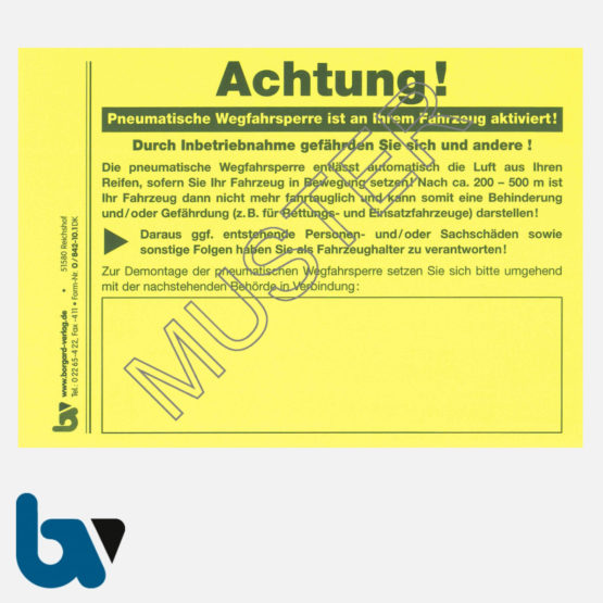 0/842-10.1 Aufkleber Achtung Fahrzeug blockiert Kfz Blockierung Vollstreckung Pfändung Pneumatisch Wegfahrsperre Ventilwächter leucht-gelb selbstklebend DIN A6 | Borgard Verlag GmbH